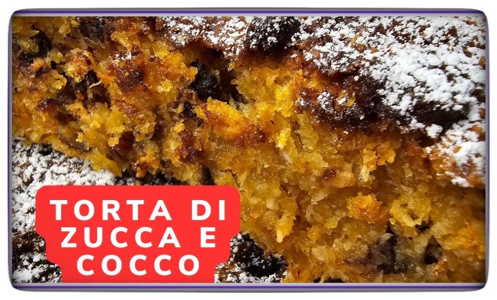 IMMAGINE DELLA TORTA DI ZUCCA E COCCO FINITA E TAGLIATA